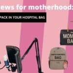 what to pack in your pregnancy hospital bag